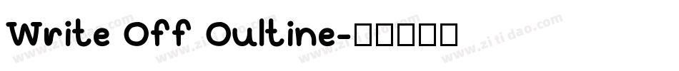 Write Off Oultine字体转换